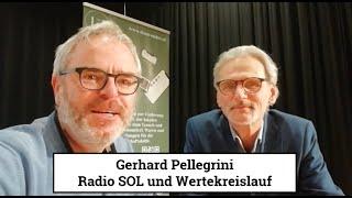 Gerhard Pellegrini - Radio SOL und Wertekreislauf