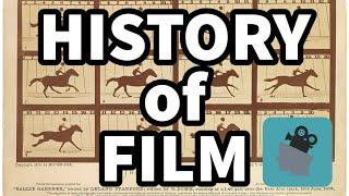 A Brief History of Film