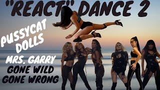 Pussycat dolls "REACT" dance part 2 - Mrs. Garry