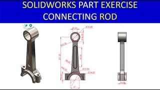 SolidWorks Part Design Tutorial | Connecting Rod Design in SolidWorks