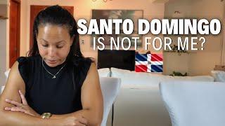 Why Living in Santo Domingo Doesn't Work for MOST Americans