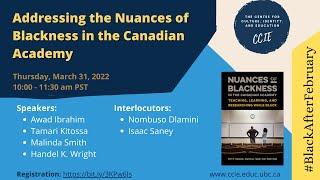 Addressing the Nuances of Blackness in the Canadian Academy #BlackAfterFebruary