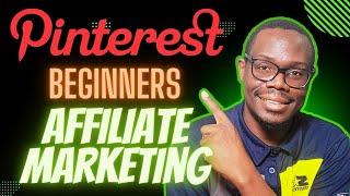 Pinterest Affiliate Marketing Step by Step Guide for Beginners