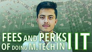 M.Tech Fees at IIT