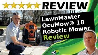 LawnMaster OcuMow® 18 Robotic Mower Review - VBRM18AMDR
