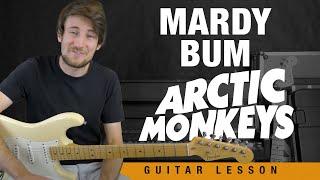 Mardy Bum | Arctic Monkeys Guitar Tutorial