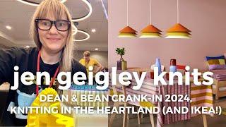 Kansas City Dean & Bean Crank-In 2024, Knitting in the Heartland fiber fest AND a trip to IKEA!