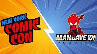 New York Comic Con 2022 Featuring the Mancave101Podcast Crew!