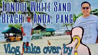 TONDOL WHITE SAND BEACH- ANDA PANGASINAN | VLOG TAKEOVER BY? | PART 1 of 3 | VLOG #101