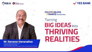 Government’s Support for Startups: Mr. Ramanan Ramanathan | Frictionless Finance Accelerator