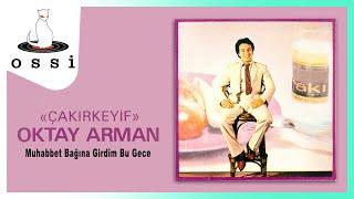 Oktay Arman - Muhabbet Bağına Girdim Bu Gece / Yenigün Plak