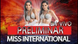  EN VIVO PRELIMINAR MISS INTERNATIONAL 2024