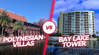 Is Bay Lake Tower or Polynesian Villas the Ultimate Disney World Experience?