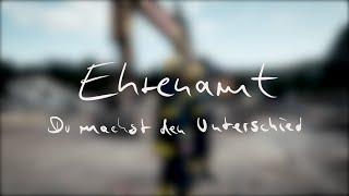 Titelfilm zur Serie: „Ehrenamt – Du machst den Unterschied“