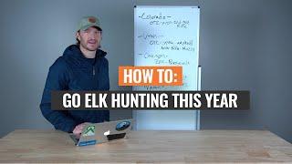 HOW TO: Go Elk Hunting This Year