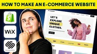 How to Make an E-Commerce Website: Your Guide to Building an Online Store