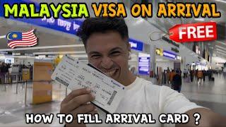 INDIA TO MALAYSIA | Documents for VISA ON ARRIVAL | How to fill ARRIVAL CARD