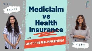 Mediclaim vs Health Insurance | What's the REAL difference?!