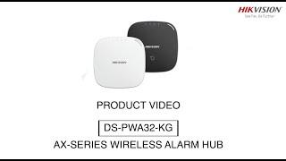 Hikvision Wireless Alarm System l AX HUB Kit l DS-PWA32-KG l BHANJ ENTERPRISES