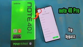 How to infinix note 40 Pro frp bypass  Android 14