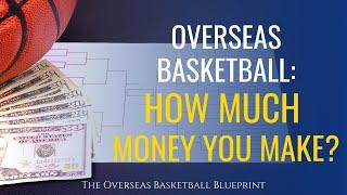 How Much MONEY You Make Playing Overseas Basketball — And Why | Dre Baldwin