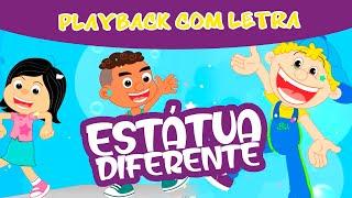 Estátua Diferente - PLAYBACK COM LETRA