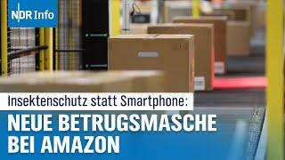 Überraschung im Amazon-Paket: Dreiste Betrugsmasche kann jeden treffen | NDR Info