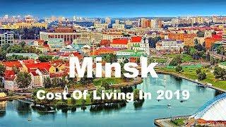 Cost Of Living In Minsk, Belarus In 2019, Rank 368th In The World