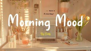 [Playlist] Morning Mood  Music that makes u more inspired to study & work