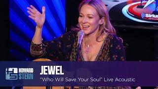 Jewel “Who Will Save Your Soul” on the Stern Show (2013)