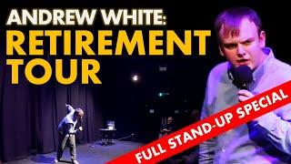 Andrew White: RETIREMENT TOUR (FULL Stand-Up Comedy Special 2020)