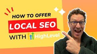 How To Do Local SEO 2023 With GoHighLevel For Free As Part Of Your SMMA SAAS Offering 