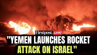 Israel vs Yemen LIVE| Israeli Army: Yemen Launches Rocket Strike on Israel, Sirens Rock Jerusalem