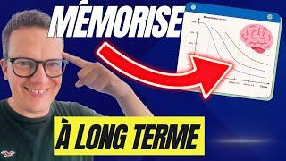 Le Secret pour mémoriser à LONG TERME