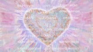 Ascension Music Heart Opening Relaxing Meditation  Mantras Affirmations