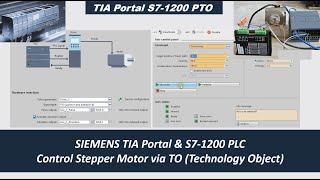 MS08b. [Stepper Motor] 1/2 Siemens S7-1200 PLC PTO Stepper Motor Control (Technology Object in TIA)