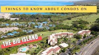 What to Know about buying Condos in Kona and West Hawaii