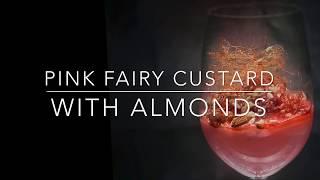 Pink Fairy custard with almonds | pink pudding | pink custard with sugar spun