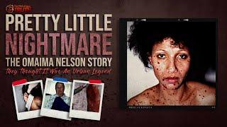 "Pretty Little Nightmare" The Omaima Nelson Story | THE DISTURBING TRUTH