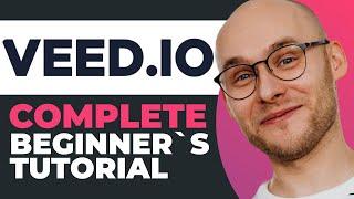 VEED.IO Complete Tutorial For Beginners (2023)