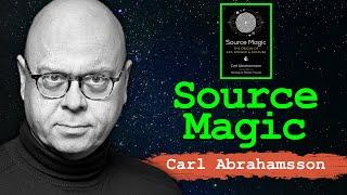 Carl Abrahammson and Magic, Source of Culture and Science