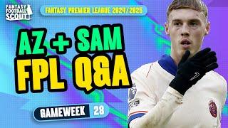 FPL GW28 Q&A #2 ⁉️ | AZ + SAM! | Fantasy Premier League Tips 2024/25