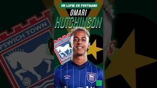 ! #hutchinson #omarihutchinson #ipswichtown #premierleague #futbol #futbolingles #fyp