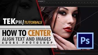 How To Center Align in Adobe Photoshop CC