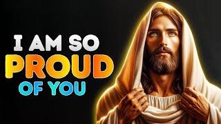 GOD SAYS: I AM SO PROUD OF YOU | God Message Today | Gods Message Now|God's Message Now Today