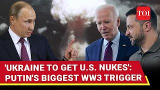 'Russia Will Start Nuclear War': Putin Aides Warn As Biden Mulls Arming Ukraine With Nukes