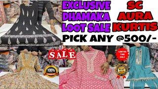 Sc Aura Kurtis | Pick any @ Rs 500 | Dhamaka Sale Offer | Biggest Manufacturer of India