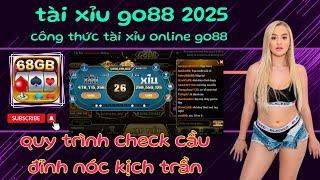 Tài Xỉu Go888 | Cách Bắt Cầu Tài Xỉu - Tài Xỉu Go88 Kỹ Thuật Check Cầu 2025 - Tài Xỉu Online Go88