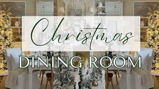 2024 CHRISTMAS DINING ROOM TOUR | TABLESCAPE DECORATING IDEAS | HOLIDAY DECORATE WITH ME