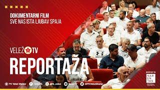 REPORTAŽA  I  Dokumentarni film  I  Sve nas ista ljubav spaja!